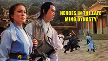 "Heroes In The Late Ming Dynasty" a.k.a. Heroes In Ming Dynasty